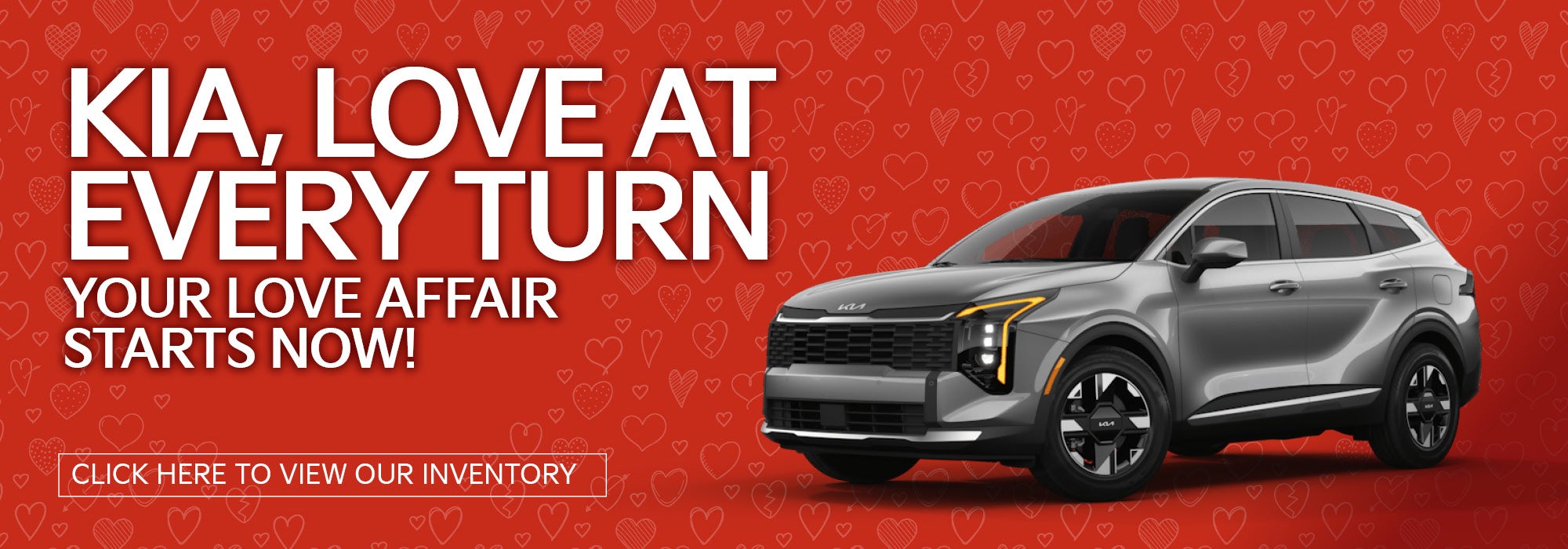 Kia, Love at Every Turn